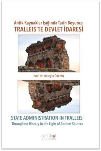 Antik Kaynaklar Işığında Tarih Boyunca Tralleis'te Devlet İdaresi
