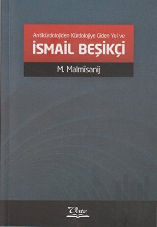 Antikürdolojiden Kürdolojiye Giden Yol ve İsmail Beşikçi | Kitap Ambar