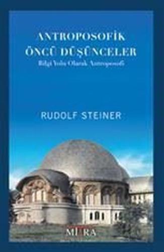 Antroposofik Öncü Düşünceler | Kitap Ambarı