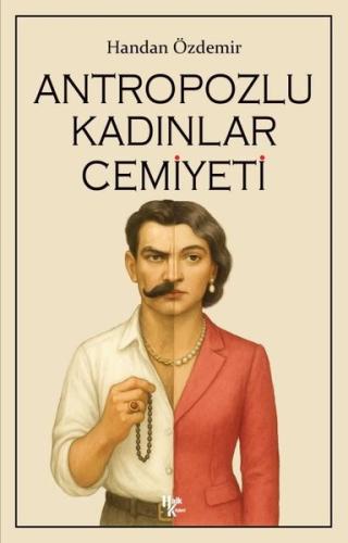 Antropozlu Kadınlar Cemiyeti | Kitap Ambarı