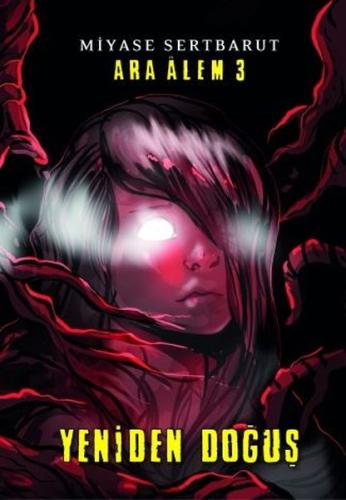 Ara Alem 3 - Yeniden Doğuş | Kitap Ambarı