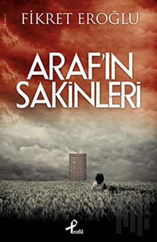 Araf’ın Sakinleri