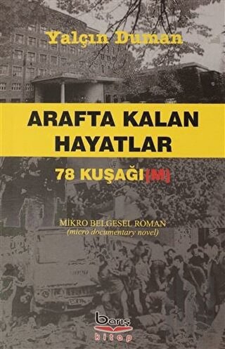 Arafta Kalan Hayatlar 78 Kuşağı (M)