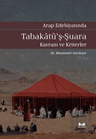 Arap Edebiyatında Tabakatü'ş-Şuara - Kavram ve Kriterler