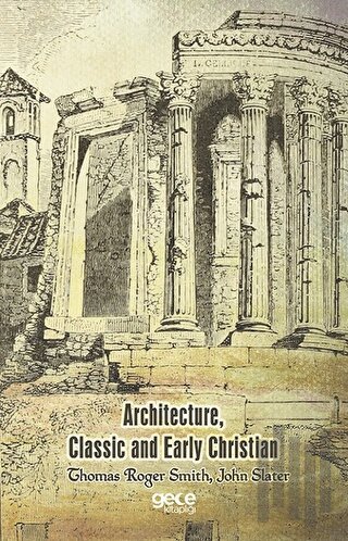 Architecture Classic And Early Christian
