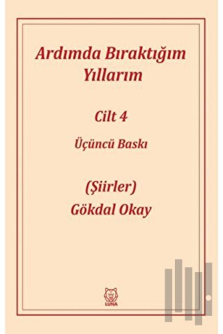 Ardımda Bıraktığım Yıllarım 4