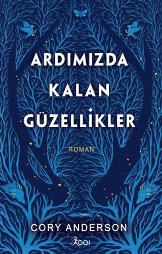 Ardımızda Kalan Güzellikler (Ciltli)