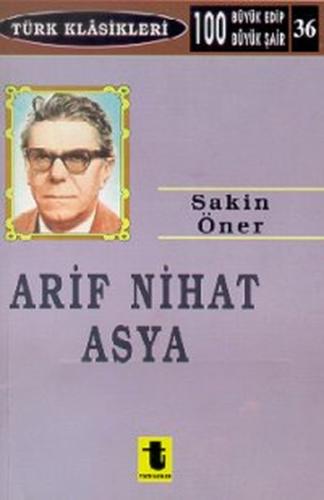 Arif Nihat Asya | Kitap Ambarı
