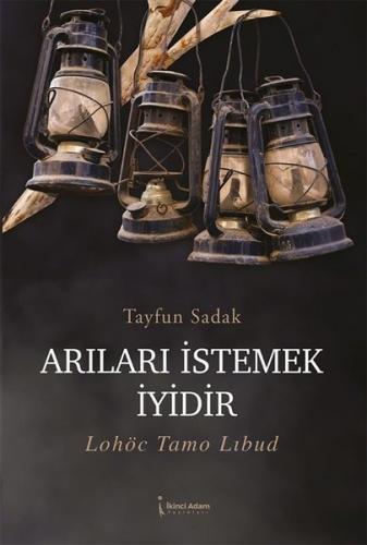 Arıları İstemek İyidir