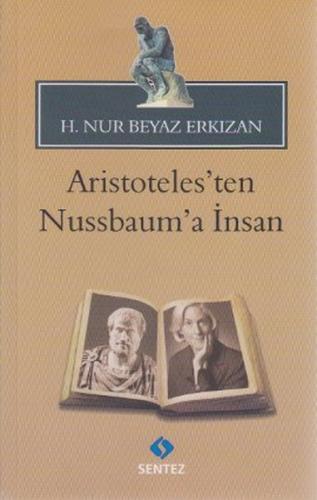 Aristoteles'ten Nussbaum'a İnsan | Kitap Ambarı