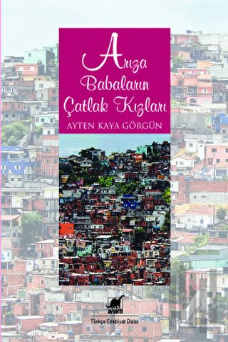 Arıza Babaların Çatlak Kızları | Kitap Ambarı