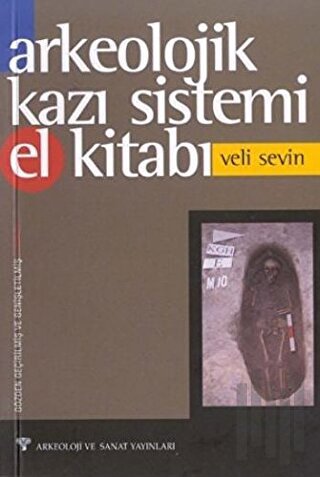 Arkeolojik Kazı Sistemi