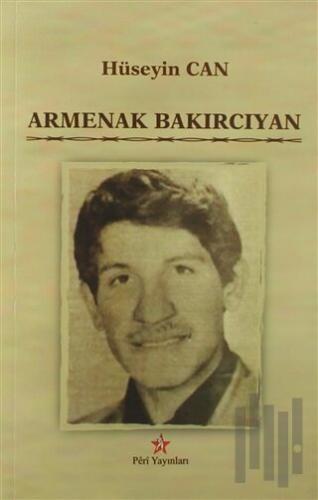 Armenak Bakırcıyan | Kitap Ambarı