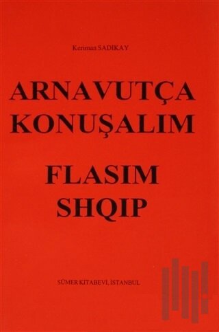 Arnavutça Konuşalım : Flasim Shqip