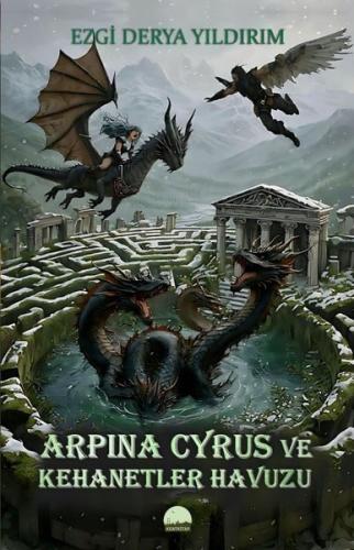 Arpina Cyrus ve Kehanetler Havuzu | Kitap Ambarı