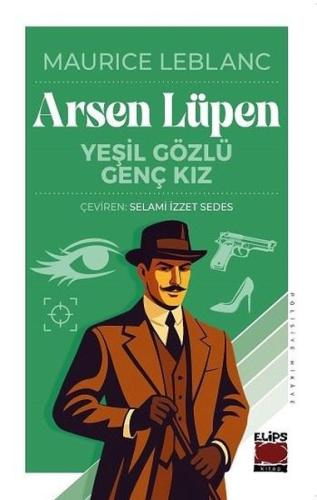 Arsen Lüpen - Yeşil Gözlü Genç Kız | Kitap Ambarı