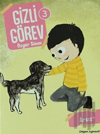 Arsız - Gizli Görev 3