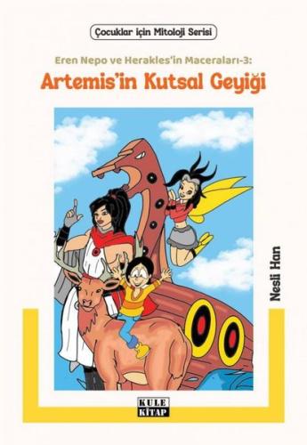 Artemis'in Kutsal Geyiği: Eren Nepo ve Herakles'in Maceraları 3 - Çocu