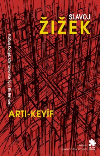 Artı - Keyif: Kafası Karışık Olmayanlar İçin Bir Rehber