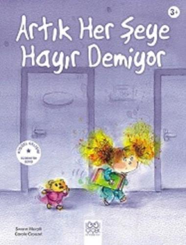 Artık Her Şeye Hayır Demiyor | Kitap Ambarı