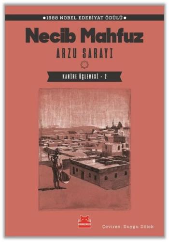 Arzu Sarayı - Kahire Üçlemesi 2