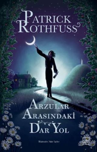 Arzular Arasındaki Dar Yol | Kitap Ambarı