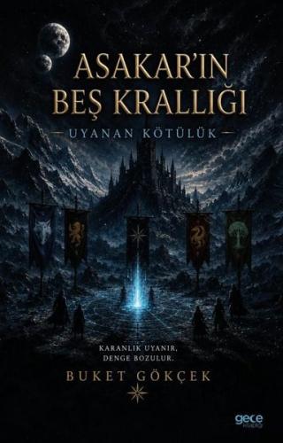 Asakar'ın Beş Krallığı - Uyanan Kötülük