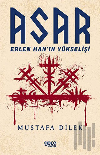 Asar - Erlen Han'ın Yükselişi