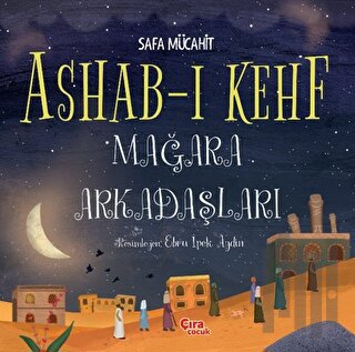 Ashab-ı Kehf Mağara Arkadaşları