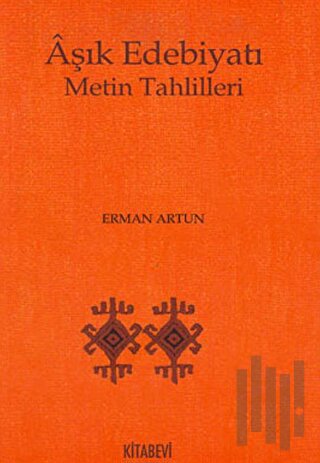 Aşık Edebiyatı Metin Tahlilleri | Kitap Ambarı
