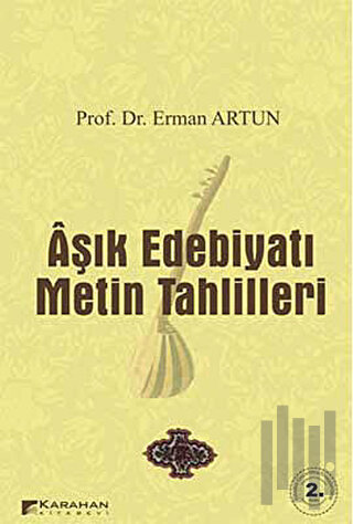 Aşık Edebiyatı Metin Tahlilleri | Kitap Ambarı