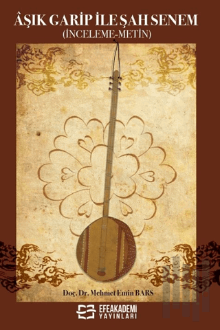 Âşık Garip ile Şah Senem | Kitap Ambarı