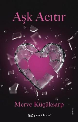 Aşk Acıtır | Kitap Ambarı