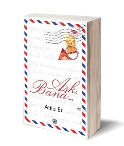 Aşk, Bana… | Kitap Ambarı