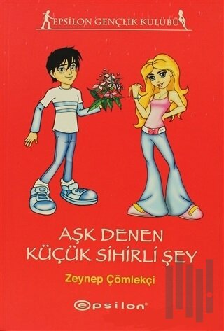 Aşk Denen Küçük Sihirli Şey