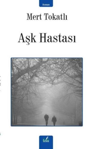 Aşk Hastası | Kitap Ambarı