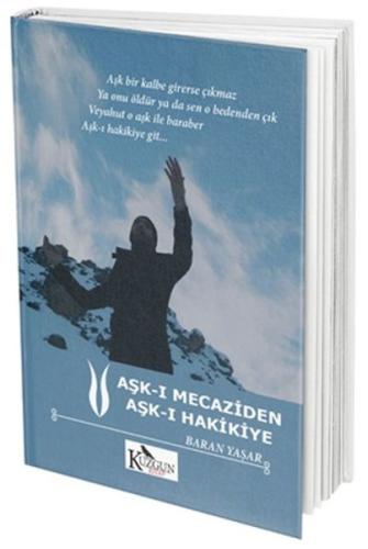 Aşk-ı Mecaziden Aşk-ı Hakikiye