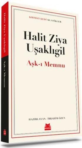 Aşk-ı Memnu - Kırmızı Kedi Klasikler | Kitap Ambarı