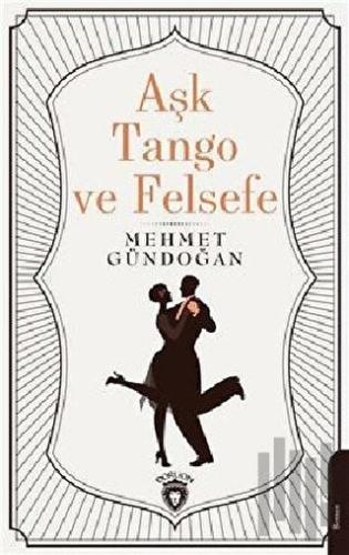 Aşk Tango ve Felsefe