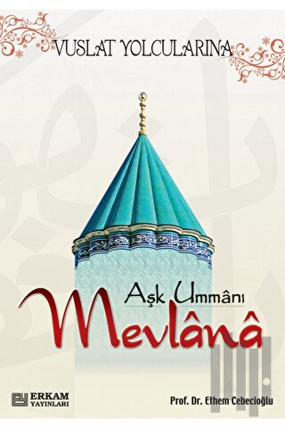 Aşk Ummanı Mevlana