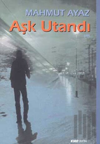 Aşk Utandı
