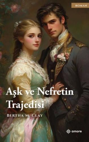 Aşk ve Nefretin Trajedisi