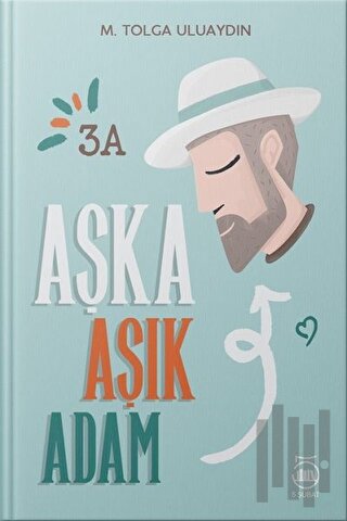 Aşka Aşık Adam