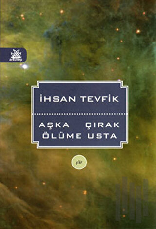 Aşka Çırak Ölüme Usta