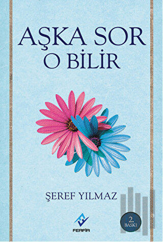 Aşka Sor O Bilir | Kitap Ambarı