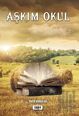 Aşkım Okul