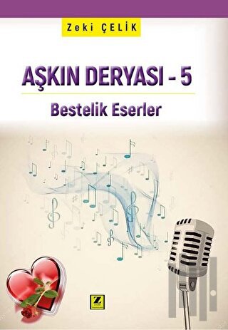 Aşkın Deryası 5 - Bestelik Eserler