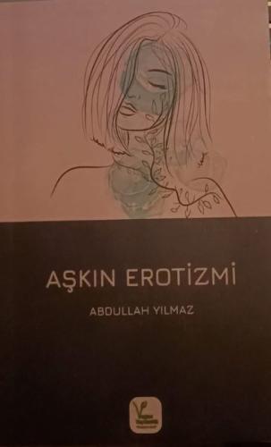 Aşkın Erotizmi
