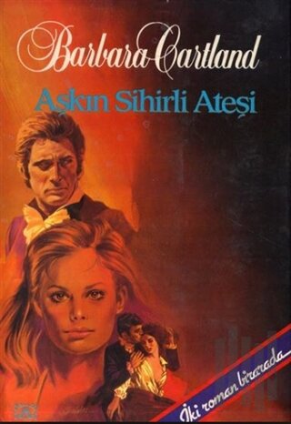 Aşkın Sihirli Ateşi (Ciltli)