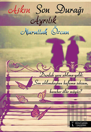 Aşkın Son Durağı Ayrılık